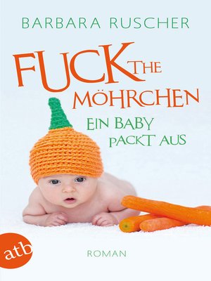 cover image of Fuck the Möhrchen